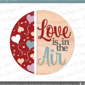 Love is in the air sign SVG, Love door hanger SVG, Valentine Welcome sign, Valentines Day decor svg, Glowforge SVG, laser cut file