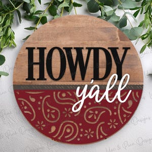 Olá, pessoal, placa SVG, cabide de porta estilo western, estampa de lenço SVG, placa de boas-vindas estilo cowboy SVG, placa de varanda SVG, Glowforge SVG, arquivo cortado a laser