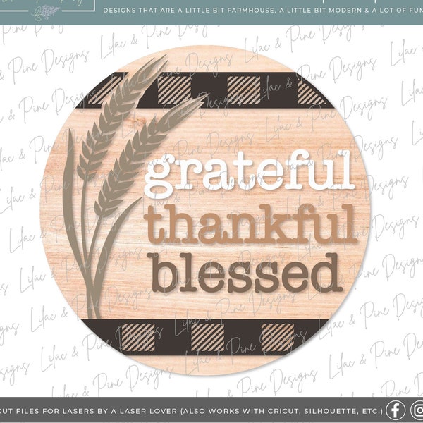 Grateful Thankful Blessed sign, Thanksgiving door round SVG, Fall Welcome, Autumn porch decor SVG, wheat SVG, Glowforge Svg, laser cut file