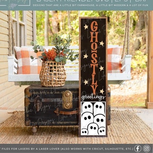 Ghostly Greetings sign, Halloween porch sign SVG, Halloween vertical welcome sign, Ghost welcome sign SVG, Glowforge Svg, laser cut file