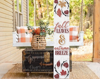 Fall Leaves and Autumn Breeze SVG, Fall porch sign SVG, Autumn porch leaner, fall leaf porch decor, vertical sign svg, Glowforge laser SVG