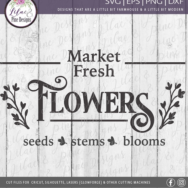 Market Fresh Flower Sign SVG - Fresh Flowers SVG - Market Sign SVG - Farmhouse Sign Svg - Flower Sign Svg - Wood Sign Svg - Home Decor Svg