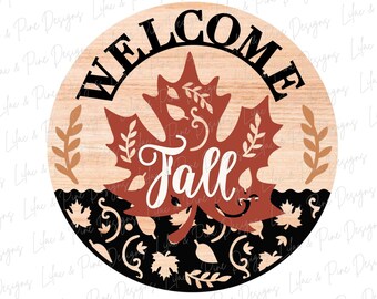 Welcome Fall  SVG, Fall leaves door hanger, Fall Welcome round sign, Autumn porch decor SVG,  maple leaf SVG, Glowforge Svg, laser cut file