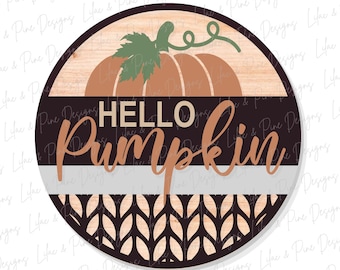 Hello Pumpkin sign SVG, Welcome sign SVG, fall door decor svg, sweater SVG, fall svg, pumpkin svg, porch sign, Glowforge Svg, laser cut file