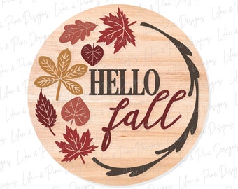 Hello Fall door hanger SVG, Fall welcome sign SVG, fall leaves round door hanger, Fall porch decor, Fall round sign svg, Glowforge laser SVG