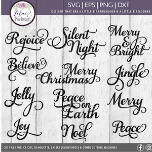 May include: Twelve black and white Christmas-themed phrases in a cursive font. The phrases include "Rejoice", "Silent Night", "Merry & Bright", "Believe", "Merry Christmas", "Jingle", "Jolly", "Peace on Earth", "Merry", "Joy", "Noel", and "Peace".