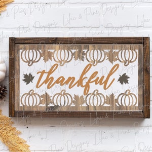 Thankful sign SVG, pumpkin fall sign SVG, Thanksgiving sign svg, fall decor svg, Thanksgiving decor svg, Glowforge SVG, laser cut file