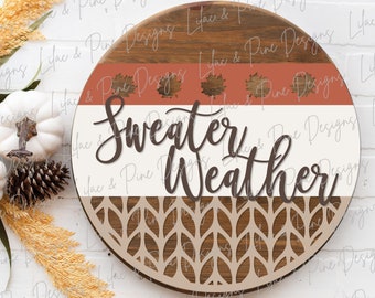 Sweater Weather Welcome sign SVG, fall door decor svg, sweater SVG, fall svg, fall leaves svg, porch sign, Glowforge Svg, laser cut file