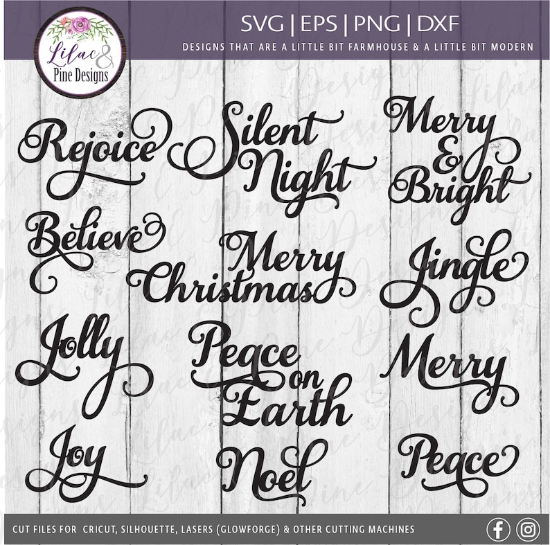 May include: Twelve black and white Christmas-themed phrases in a cursive font. The phrases include "Rejoice", "Silent Night", "Merry & Bright", "Believe", "Merry Christmas", "Jingle", "Jolly", "Peace on Earth", "Merry", "Joy", "Noel", and "Peace".
