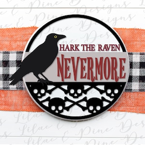 May include: A black and white round sign with a black raven silhouette, a red banner with the text "Hark the Raven Nevermore", and a black and white skull and crossbones design.