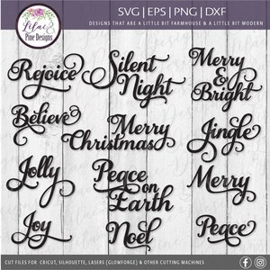 May include: A set of 12 black and white Christmas-themed SVG cut files. The words include "Rejoice", "Silent Night", "Merry & Bright", "Believe", "Merry Christmas", "Jingle", "Jolly", "Peace on Earth", "Noel", "Merry", "Joy", and "Peace".