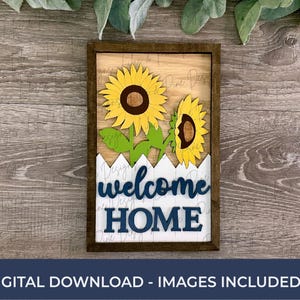 Sunflower Welcome home sign SVG - summer sunflower decor SVG - fall floral cut file - digital download - laser cut file - Glowforge SVG