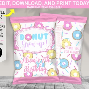 May include: A digital template for a custom chip bag featuring a white background with a colorful donut pattern, pink borders, and text that reads DONUT Grow up! Alicia's 7th Birthday, and THANK YOU FOR COMING, along with a nutrition facts label.