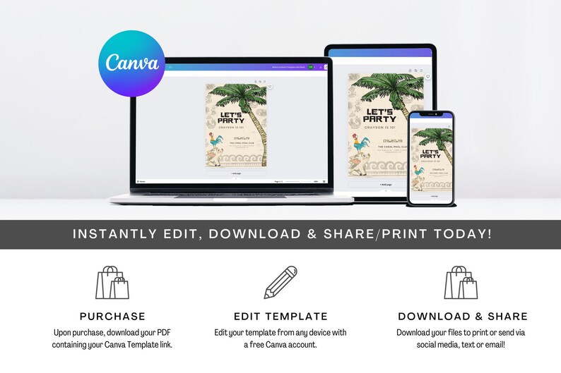 May include: A laptop, tablet, and smartphone display a party invitation template with a palm tree and rooster design. The Canva logo is in the upper left. Text reads "Let's Party". Below are icons and text: Purchase, Edit Template, Download & Share.
