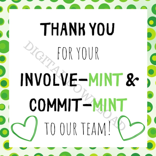 Thank you for your involve-mint and commit-mint to our team Digital Download