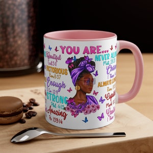 You Are, 11oz Coffee Mug