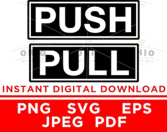 Push Pull Door Sign Design Set Horizontal PNG SVG EPS jpeg pdf uso para Cricut Silhouette Business Entrance Exit Signage Warning