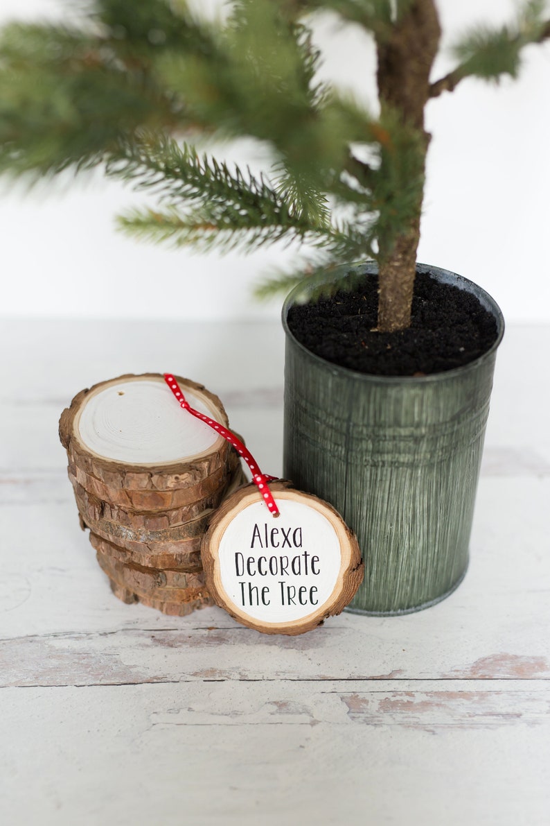 Alexa Decorate The Tree Ornament Funny Christmas Ornament Friend Gift Wood Ornament Funny Gift Alexa Humor image 4