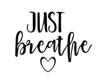 Download Just Breathe Svg Etsy