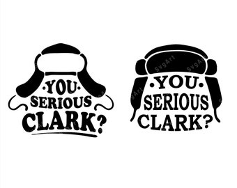 You Serious Clark Svg Etsy