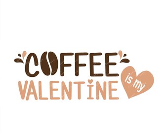 Download Coffee Valentine Svg Etsy