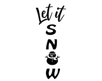 Download Let It Snow Vertical Svg Etsy