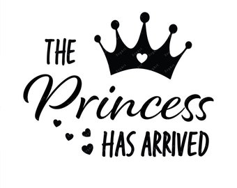 Free Free 324 Princess Has Arrived Svg SVG PNG EPS DXF File