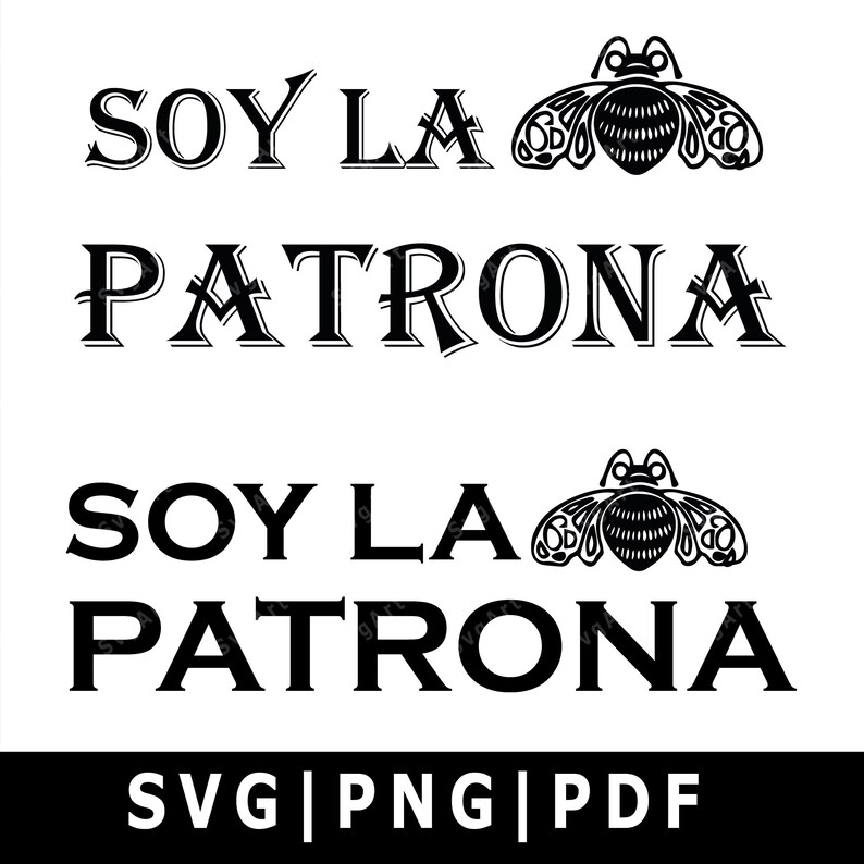 Download Soy La Patrona Svg Spanish PNG PDF Cricut Silhouette | Etsy