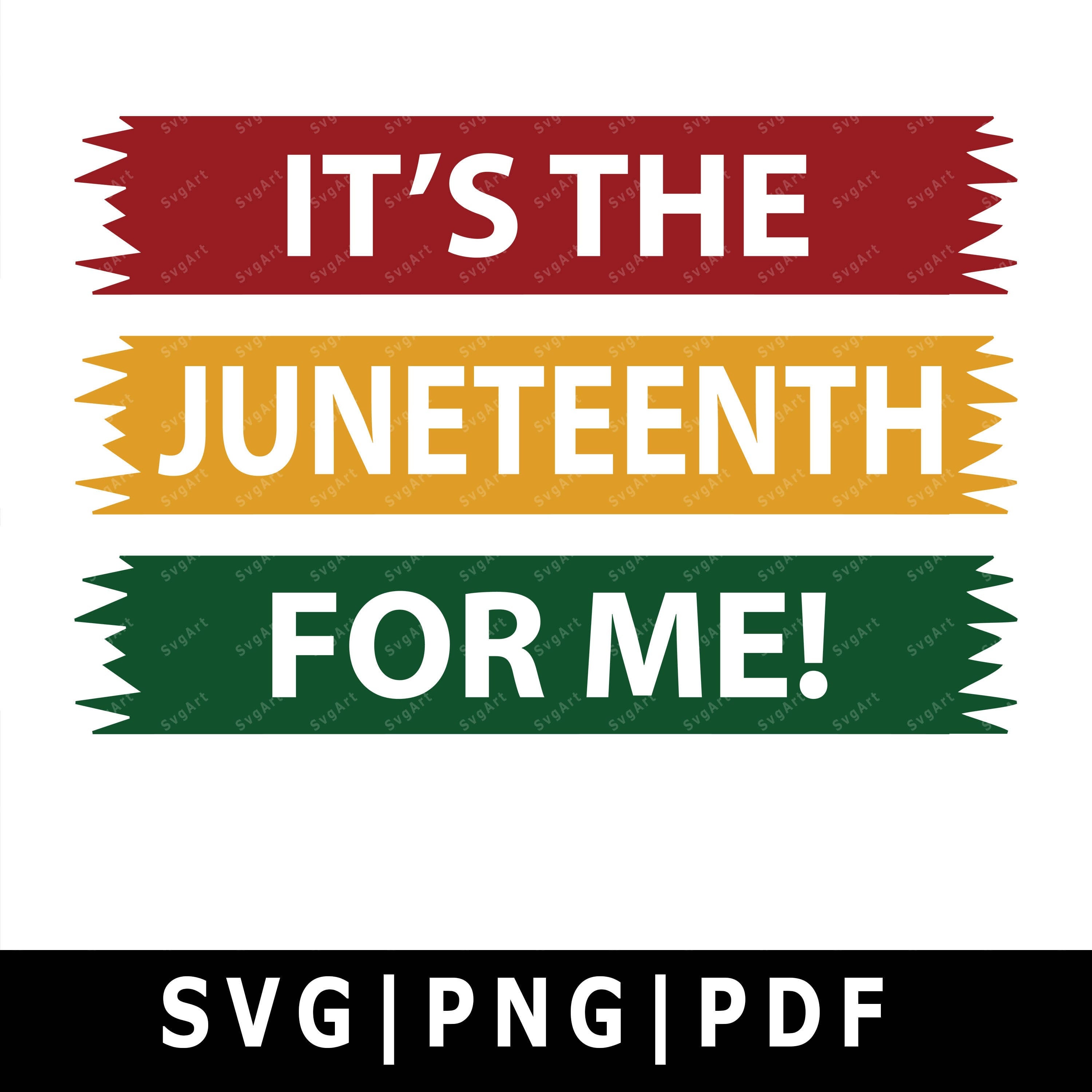 It's The Juneteenth For Me SVG, PNG, PDF, Cricut, Cricut svg, Sil…