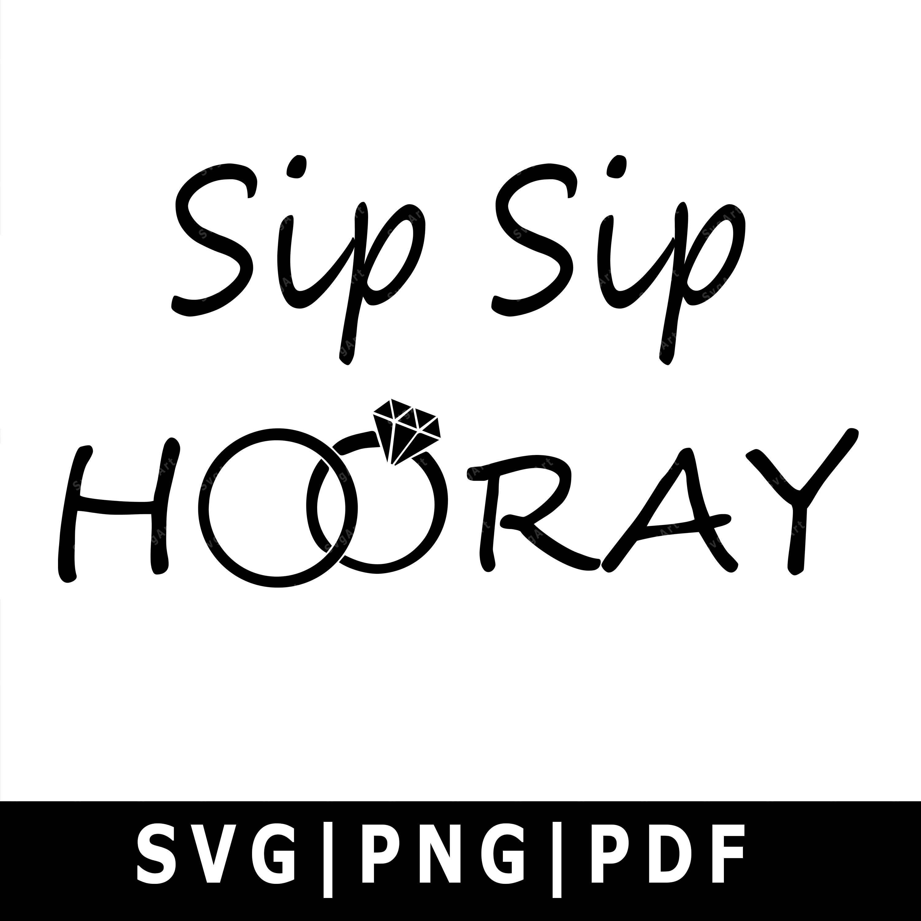 sip-sip-hooray-svg-png-pdf-cricut-cricut-svg-silhouette-etsy