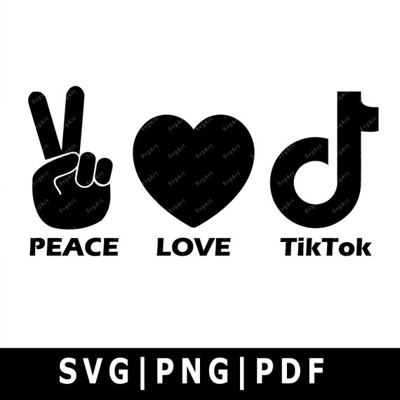 Download Peace Love Tiktok SVG PNG PDF Cricut Silhouette Cricut | Etsy