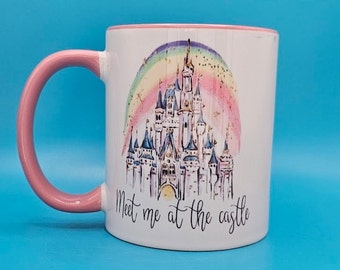 Meet me at the castle printed mug, princess, main street, pink, USA, princess castle, rainbow, main street USA, Florida, Theme park, castle