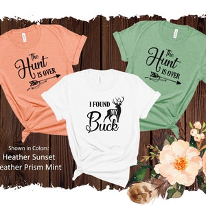 Found My Buck, The Hunt is Over, Bridal Group Tees, Bridesmaid Shirts, Bridesmaid Proposal, Bachelorette Party, Redneck Bride, Country Bride