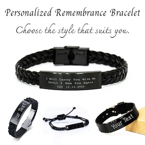 Personalized memorial Bracelet,I Will Carry You With Me Until I See You Again,loss Of Loved One,Adjustable Friendship Bracelets,loss Of Mom