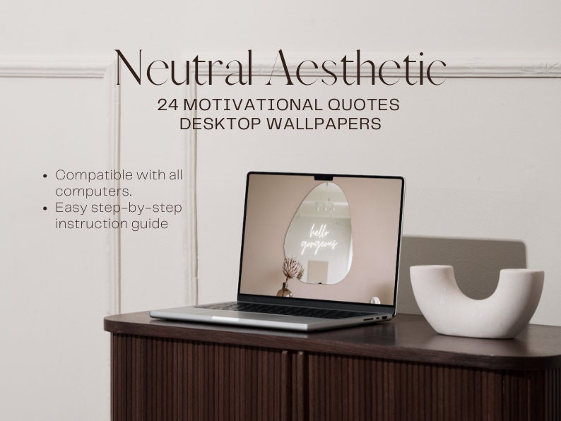 24 Neutral Aesthetic Quotes Desktop Wallpaper L Mac L Windows L PC L ...