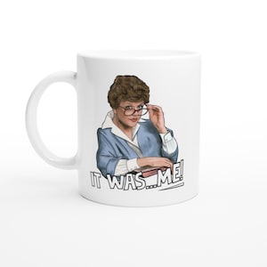 Jessica Fletcher Murder She Wrote - It was me Weiß 11oz Keramik Tasse