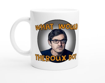 Cosa farebbe Louis Theroux? Tazza in ceramica bianca da 11 once
