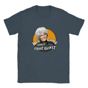 Sophia Petrillo Golden Girls He&#39;s gayer than a fruit basket Classic Unisex Crewneck T-shirt