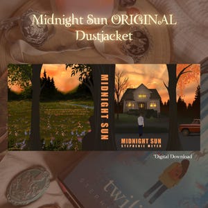 Puede incluir: Una sobrecubierta de libro para "Midnight Sun" de Stephenie Meyer. La portada presenta una puesta de sol sobre un campo y una casa. El título y el nombre del autor se muestran. Las palabras "Digital Download" también son visibles.