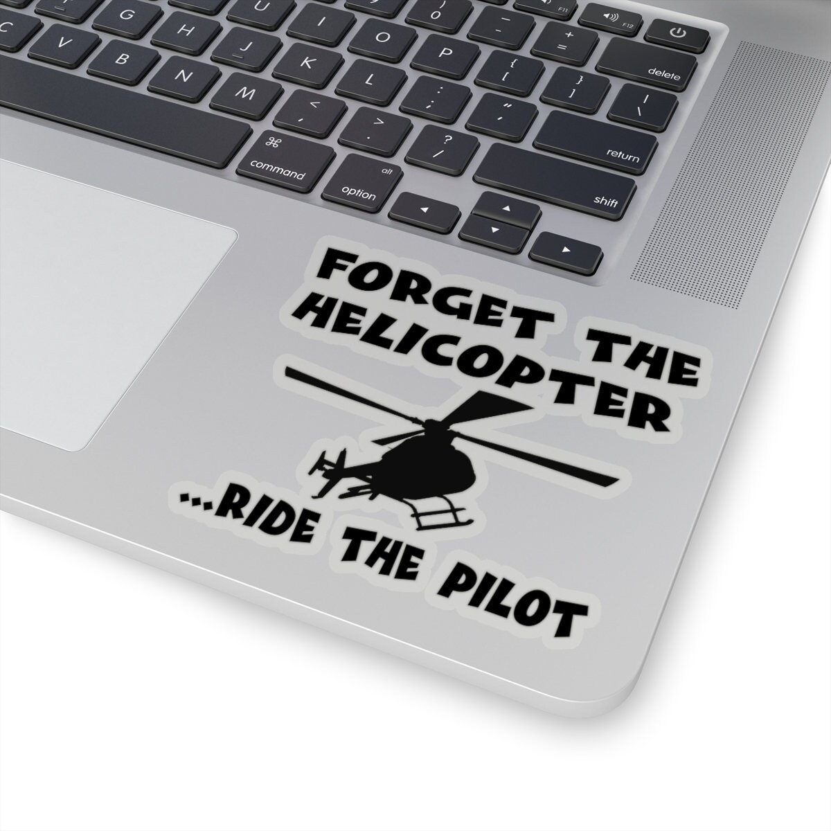 Forget the Helicopter Funny Helicopter Pilot Kiss-cut Stickers - Etsy
