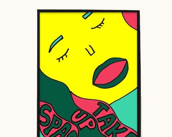 Take Up Space Art Poster Print, Arte Feminista, Feminismo, Colores Brillantes, Neón, Amarillo, Motivacional, Inspirador, A4