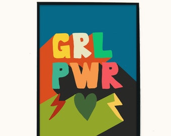 GRL PWR print - Girl Power Feminist Art Print - Wall Art - Decor - Feminist Art - Feminist Poster - A4 Print - A5 print- Colourful Art Print