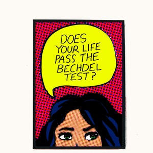 Puede incluir: Una ilustraci&oacute;n de estilo c&oacute;mic con un globo de di&aacute;logo que dice "Does your life pass the Bechdel test?" La ilustraci&oacute;n presenta a una mujer con cabello oscuro y ojos verdes.