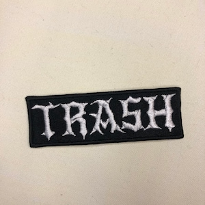 Trash Embroidered Patch: Gothic Grunge Iron-On Applique