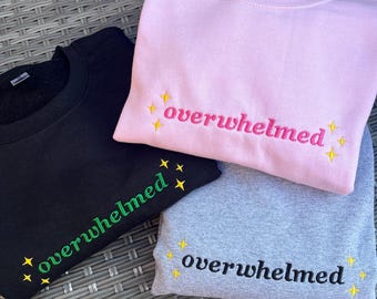Embroidered 'Overwhelmed' Crewneck Sweatshirt - Anxiety Awareness