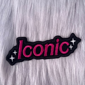 Iconic Patch - Sparkle Patch, Sassy Patch, Girly Patch, Iron On Patch, Patches for Hat, Gift, Feminist, Cute Patch