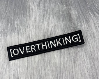 Overthinking Patch: Mental Health Embroidered Iron-On Patch