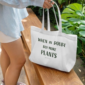 Plant Lover Gift Buy More Plants Tote Bag Plant Lady Bag Gifts for Plant Lovers Plant Lady Bag Plant Gift Botanical Gift for Gardeners