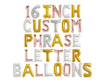 Custom Letter Balloon Garland - 16 Inch Letter & Number Foil Mylar Balloons - Create Your Own Phrase/Name/Word - Gold, Rose Gold and Silver