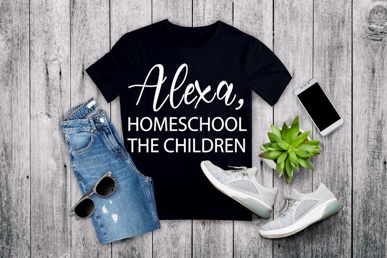 Black friday-Alexa Homeschool The Children SVG Quarantine ...